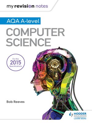 cover image of My Revision Notes AQA A-Level Computer Science